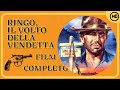 Ringo il volto della vendetta  western   film completo in italiano