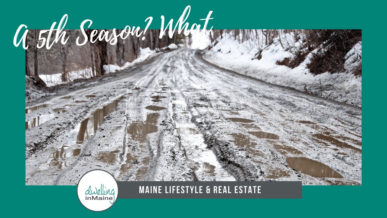 Maine's 5th Season | Dwelling in Maine
