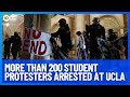 More than 200 student protesters arrested at ucla  10 news first