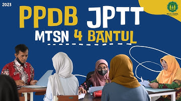 PPDB JPTT MTs Negeri 4 Bantul | Madrasah Hebat | Madrasah bermartabat | Kementerian Agama