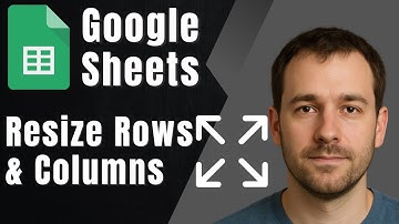 Google Sheets: How to Resize Rows and Columns (2025 Tutorial)