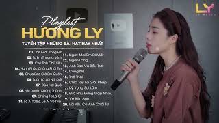 Hương Ly 2024 - Thế Giới Trong Em, Tự Em Thương Minh - Tuyển Tập Những Ca Khúc Hay Nhất 2024