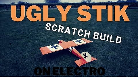 Ugly Stik, scratch build and electric