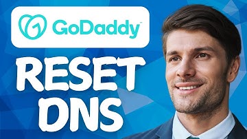 How To Reset DNS in GoDaddy (Step-by-Step Guide) _ GoDaddy DNS Reset