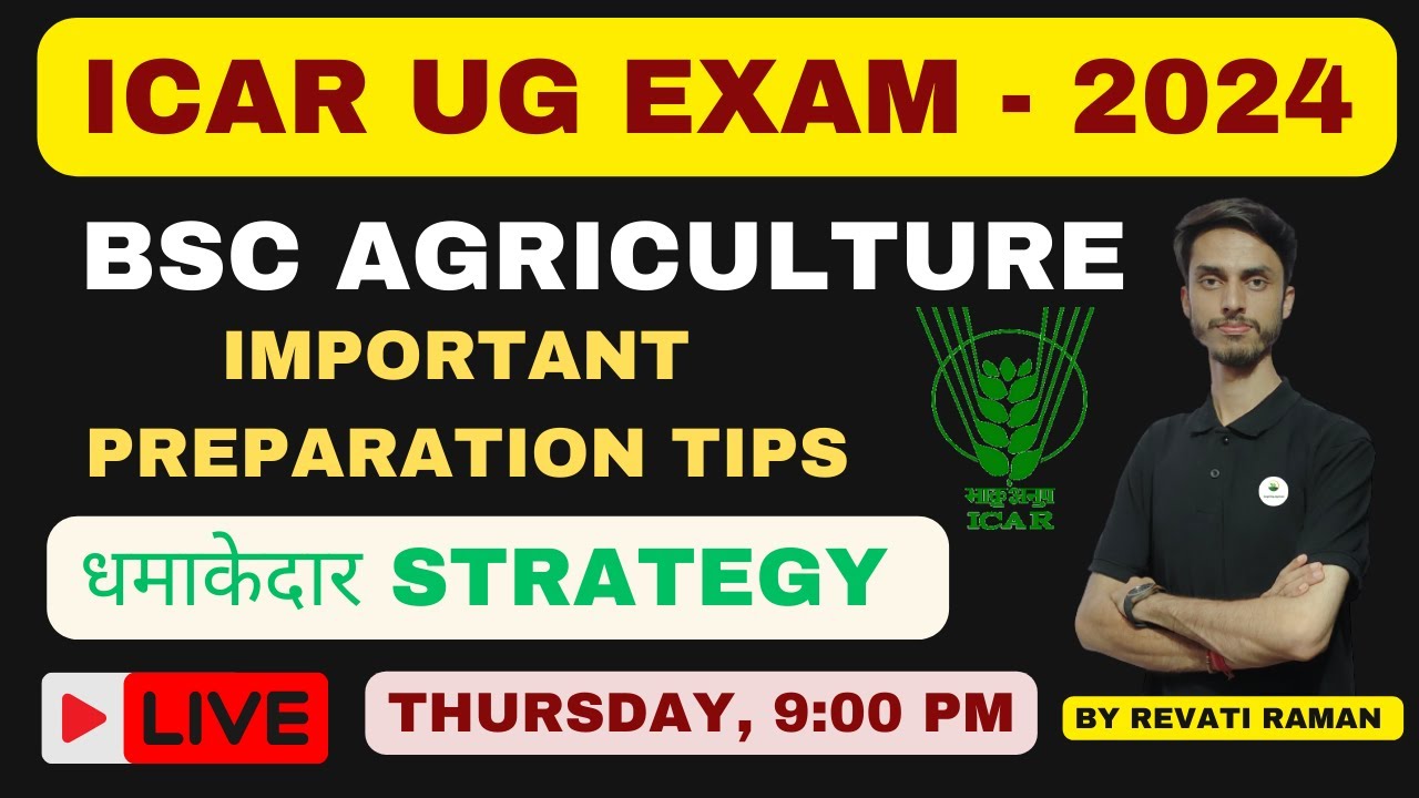 ICAR UG Exam 2024 Important Preparation tips / How to prepare for