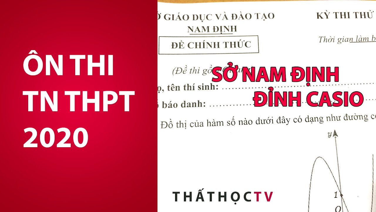 Giải Đề Thi Thử Tốt Nghiệp THPT 2020 Môn Toán Sở Nam Định