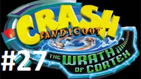 Crash Bandicoot: The Wrath Of Cortex 106% Part 27 - Banzai Bonsai 2/2