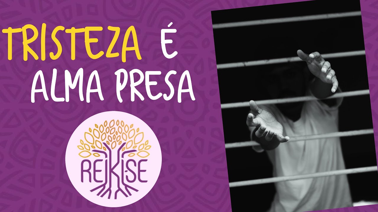 Tristeza é alma presa - YouTube