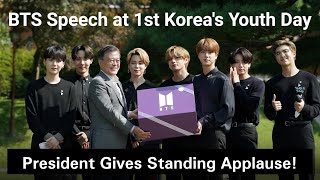 BTS Speech for 1st Korea's Youth Day at the Blue House in front of President