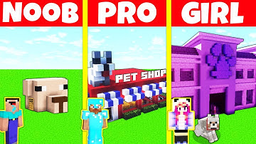 Minecraft Battle: NOOB vs PRO vs GIRL: PET SHOP BUILD CHALLENGE / Animation