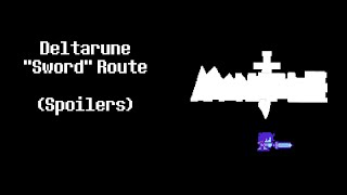 [Flashing Lights, SPOILERS] Deltarune Chapter 3 - Full "Sword" Route