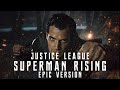 Superman Rising Epic Version Justice League Ahmed Raza mp3