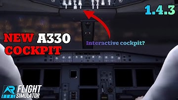 New RFS UPDATE LEAK 1.4.3|New a330 cockpit,Interactive cockpit,Beluga?!?🔥🔥🔥