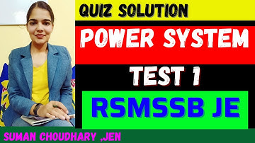 Power system test 1 solutions by Suman Choudhary | RSMSSB JE | electric classes | RSSB JE