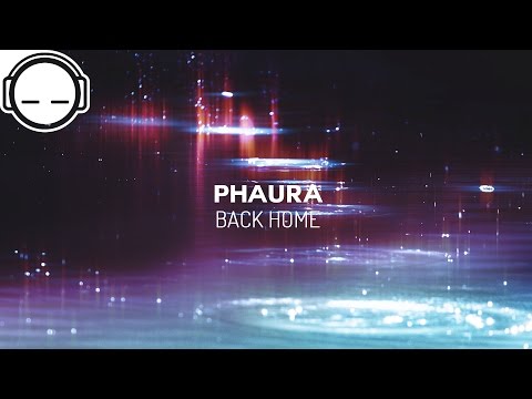 Phaura - Back Home ~ Best of chillstep relaxing music