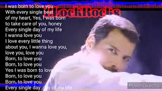I was born to love you - Queen ( lyrics ) HD