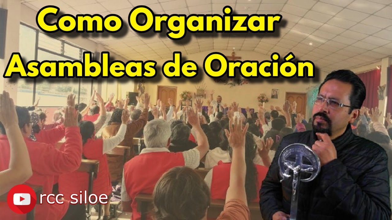 Como Organizar Asambleas de Oración  (Para Músicos y Animadores) #podcastscristianos