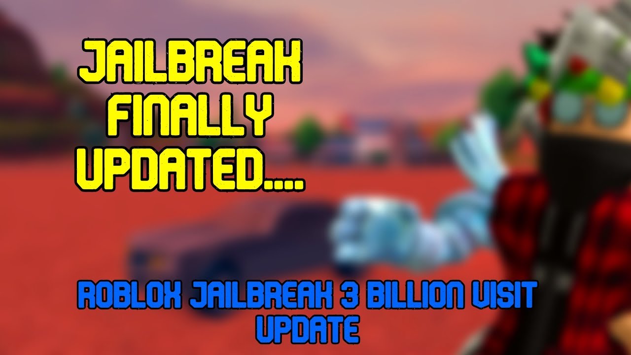 Full Guide Roblox Jailbreak 3 Billion Visits - updated how to trade on roblox complete guide 2018