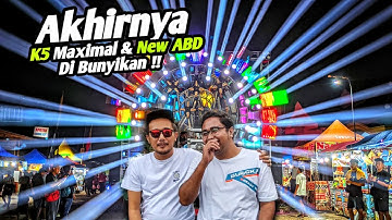 Detik - Detik K5 Maximal Dan NEW ABD Di Bunyikan Di Karnaval Gampingan Pagak‼️
