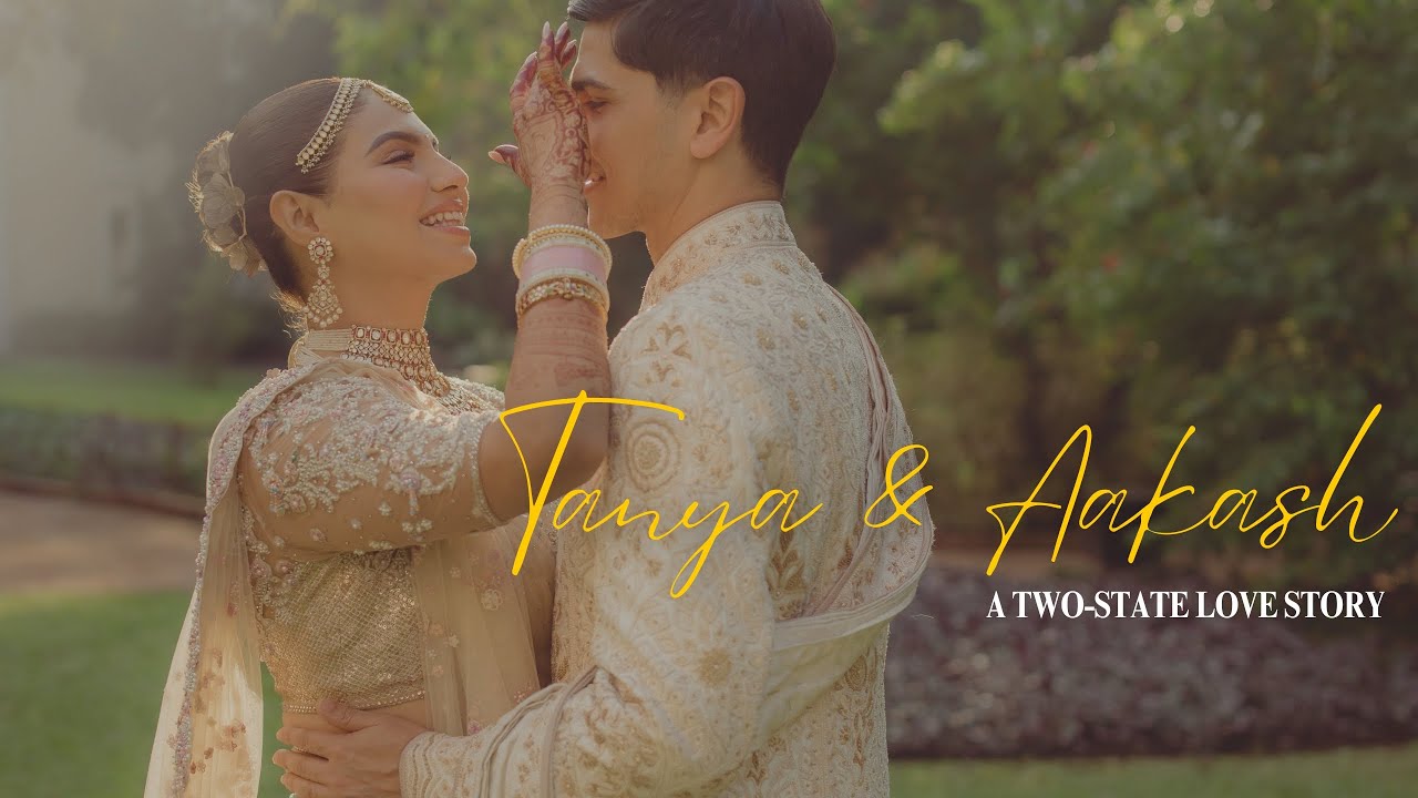 Tanya & Aakash Wedding Trailer