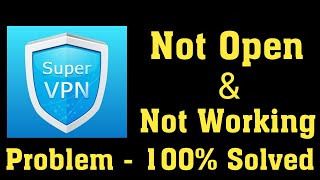 How To Fix Super VPN App Not Open Problem Android & Ios || How To Fix Super VPN App Not Working screenshot 5