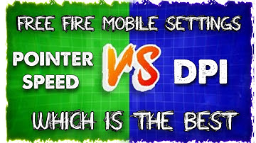 DPI VS POINTER SPEED || FREE FIRE BEST  MOBILE SETTINGS ||FREE FIRE BEST HIDDEN SETTING IN MOBILE