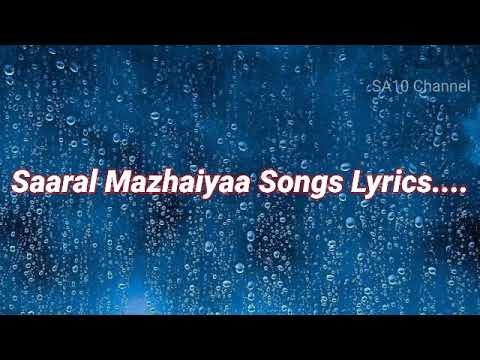 Saaral Mazhaiyaa Songs Lyrics