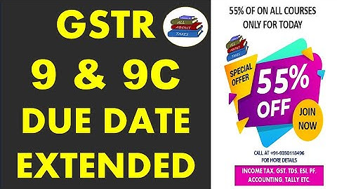 GOOD NEWS ! DUE DATE EXTENDED FOR GSTR 9  & 9C FOR FY 2019-20 I NEW GSTR 9 & 9C DUE DATE |