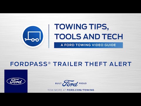 FordPass® Trailer Theft Alert | A Ford Towing Video Guide | Ford