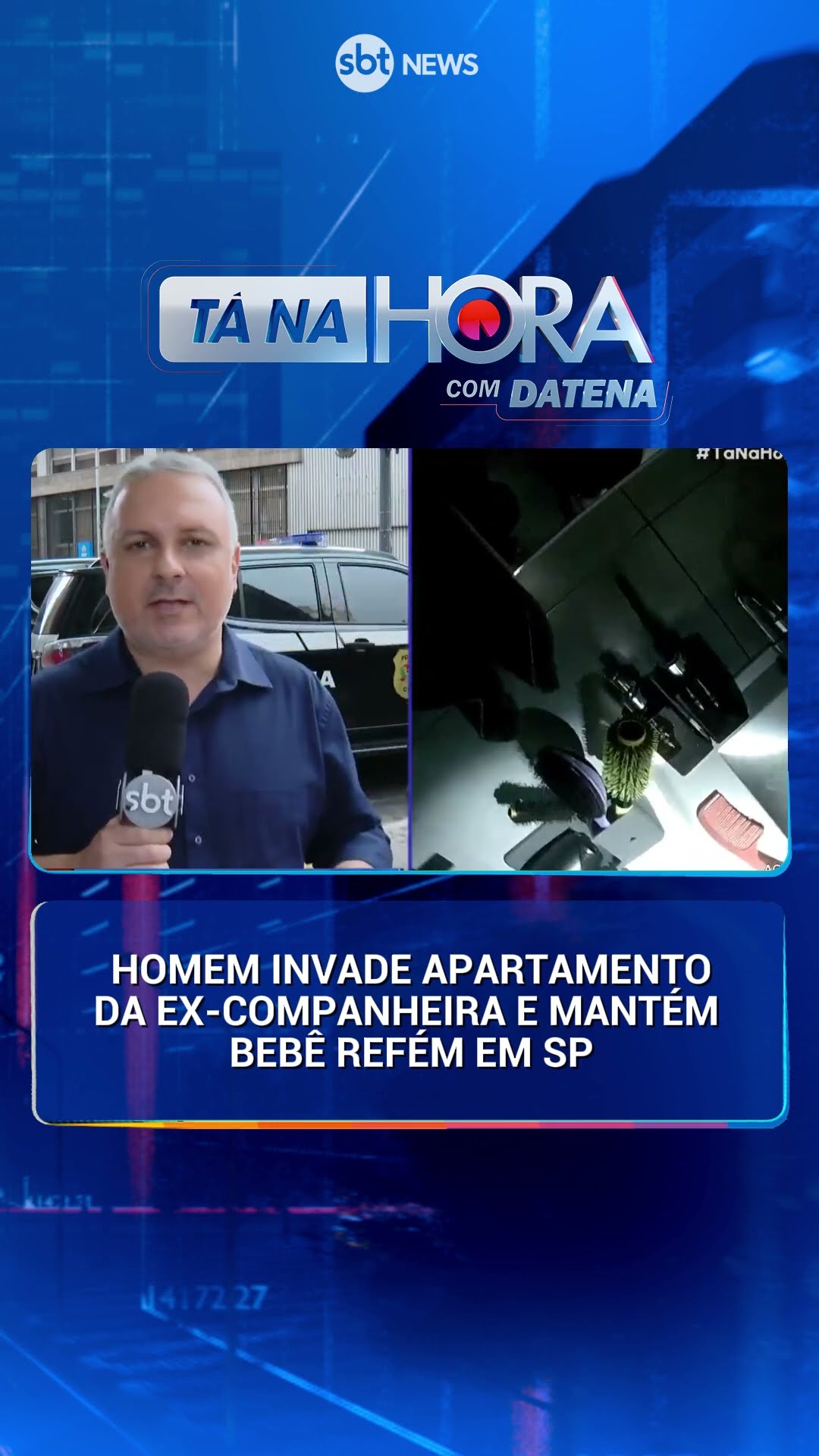Homem invade apartamento da ex-mulher e mantém filho de 7 meses como refém | Tá na Hora (09/12/24)