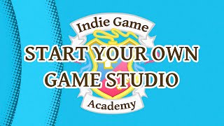 HOW TO START A GAME STUDIO: Indie Game Academy screenshot 5