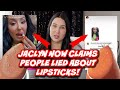 JACLYN HILL NOW CLAIMS PEOPLE LIED ABOUT LIPSTICKS! THREE YEARS LATER!