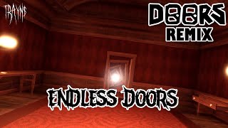 TRAYN$ - Endless Doors ( Video, Doors OST - Elevator Jam Remix) Resimi