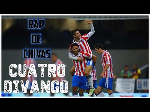 RAP DE CHIVAS - CUATRO DIVANGO (Official Video)