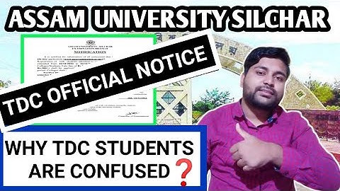 TDC big Confusion❓TDC official notice | Assam University | Pranoy Roy
