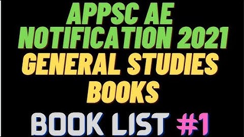 APPSC AE General Studies Books | APPSC AE (Assistant Engineers) Notification 2021 General Studies