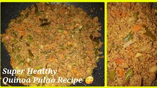 Super Healthy and tasty Quinoa Pulao Recipe?. Eat Quinoa for fast weight loss. Glam Hub.