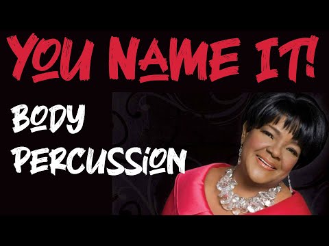 You Name It! | Body Percussion