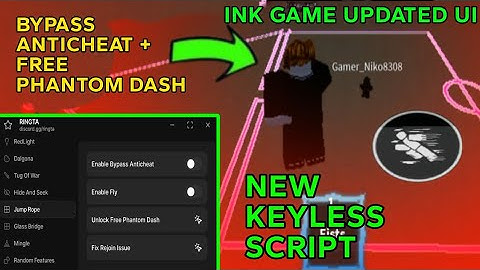 INK GAMES NEW SCRIPT UI - BYPASS NEW ANTICHEAT , FREE PHANTOM DASH (OP)