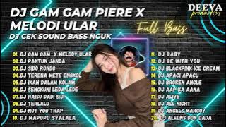 DJ CEK SOUND BASS NGUK - GAM GAM PIERE X MELODI ULAR - NJ PROJECT - BOSMUDA REMIXER CLUB