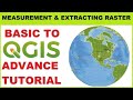 Measurement & Extracting Raster Layer in QGIS
