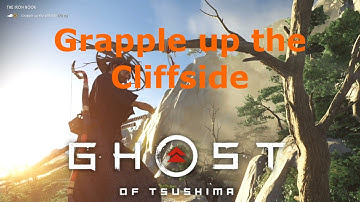 Grapple up the Cliffside The Iron Hook Ghost of Tsushima