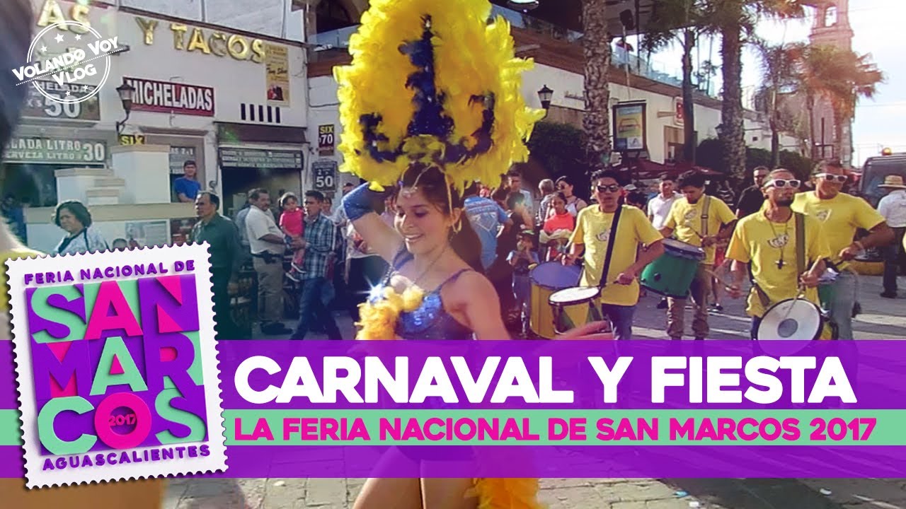 CARNAVAL Y FIESTA - FERIA DE SAN MARCOS 2017 - Volando Voy Vlog
