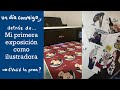 Mi Primera Exposición como Ilustradora ✨ | ¿Qué hay detrás? | Un día conmigo, small business vlog 📚📐