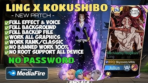 NEW UPDATE!! Script Skin Skin Ling Demon Slayer - Michikatsu Tsugikuni No Password|Full Effect Voice
