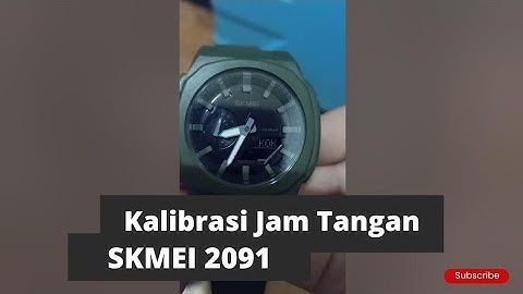 TUTORIAL KALIBRASI JARUM JAM DAN SETTING JAM TANGAN SKMEI 2091