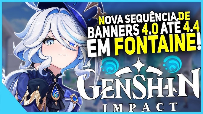 BANNERS, RERUNS E FUTUROS PERSONAGENS DE FONTAINE!!! [GENSHIN IMPACT] 