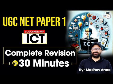 Ugc Net Paper 1 | Ict Paper 1 Net | Complete Revision Of Ict In 30 Minutes | Madhav Arora