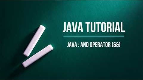 Java Bangla Tutorial | Part 6.5 | Logical Operator -  AND Operator