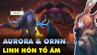 HƯỚNG DẪN FULL SỰ KIỆN "LINH HỒN TỔ ẤM" - KHI TƯỚNG MỚI AURORA "BÁO" ORNN